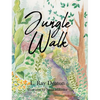 Jungle Walk - Hardcover