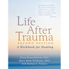 Life After Trauma: A Workbook for Healing - Paperback