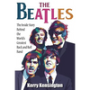 The Beatles! The Inside Story Behind the World's Greatest Rock and Roll Band - Paperback