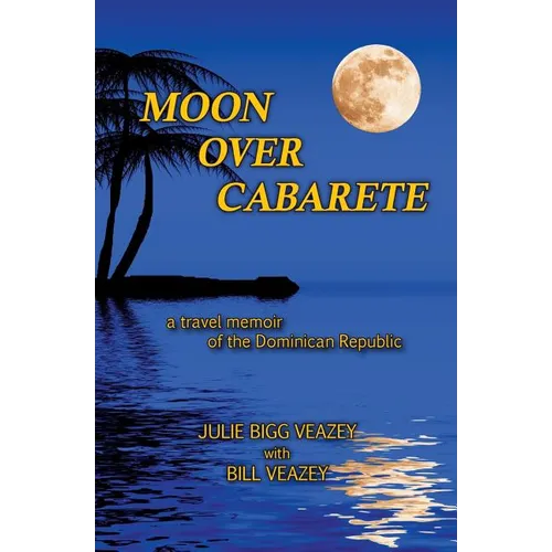 Moon Over Cabarete - Paperback