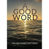 A Good Word - Paperback