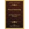 Physical Mediumship: According To Rosicrucian Philosophy - Paperback