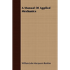 A Manual Of Applied Mechanics - Paperback