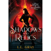 Shadows and Relics - Paperback