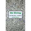 On Giving: The Tithe then and now - Paperback