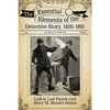 The Essential Elements of the Detective Story, 1820-1891 - Paperback