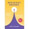 Breakout Brands: Why Some Brands Take Off...and Others Don't - Hardcover
