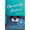 Chronically Dolores - Hardcover