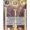 The Symbolism of Freemasonry: Illustrating and Explaining Its Science and Philosophy, its Legends, Myths and Symbols - Paperback