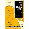 We the Black Jews - Paperback