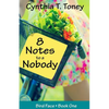 8 Notes to a Nobody - Paperback