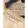 "The Lost Dutchman" - Jacob Waltz: The true story of jacob Waltz and the Lost Dutchman Mine - Paperback
