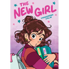 The New Girl: A Graphic Novel (the New Girl #1) - Hardcover