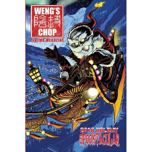 Weng's Chop #11.5: The 2018 Holiday Spooktacular: (Standard B&W Edition) - Paperback
