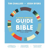 A Visual Theology Guide to the Bible: Seeing and Knowing God's Word - Paperback