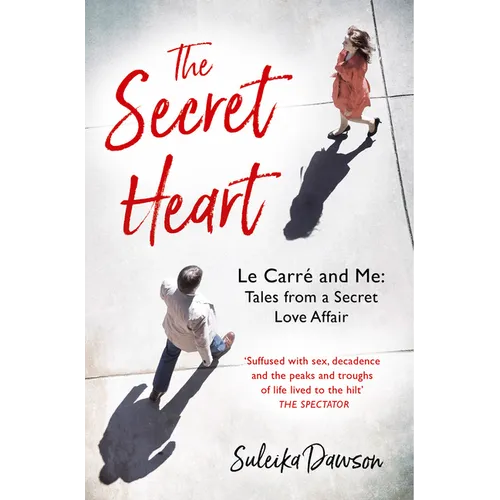 The Secret Heart: Le Carré and Me: Tales from a Secret Love Affair - Paperback