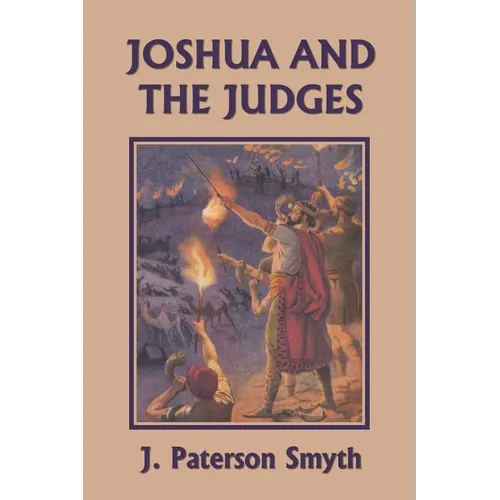 Joshua and the Judges (Yesterday's Classics) - Paperback