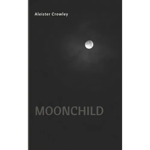 Moonchild - Hardcover