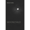 Moonchild - Hardcover