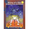 Rising of a Star: El Ascenso De Una Estrella - Hardcover