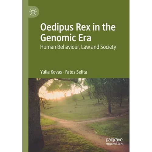 Oedipus Rex in the Genomic Era: Human Behaviour, Law and Society - Paperback