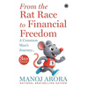 From the Rat Race to Financial Freedom: A Common Man's Journey... (3rd Edition) - Paperback