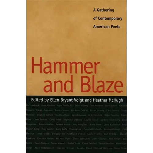 Hammer and Blaze: A Gathering of Contemporary American Poets - Paperback