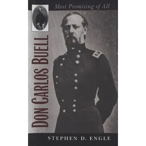 Don Carlos Buell: Most Promising of All - Paperback