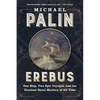 Erebus: One Ship, Two Epic Voyages, and the Greatest Naval Mystery of All Time - Paperback