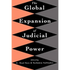 The Global Expansion of Judicial Power - Paperback