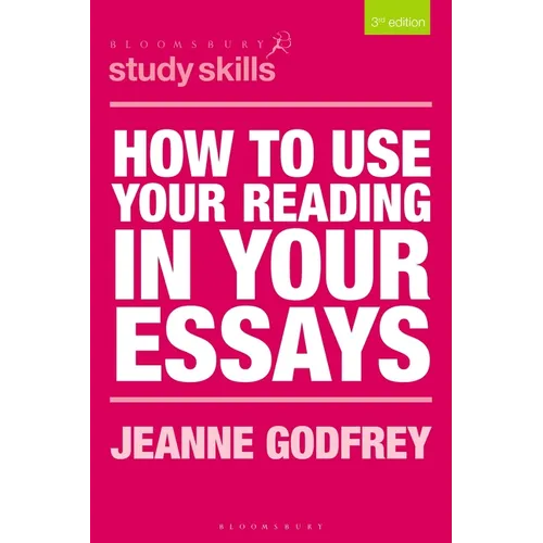 How to Use Your Reading in Your Essays - Paperback