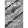 The Path of Acceptance: Commentary on Tannisho - Paperback