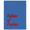 Fables of Faubus: Paul Reas Works 1972 - 2015 - Hardcover