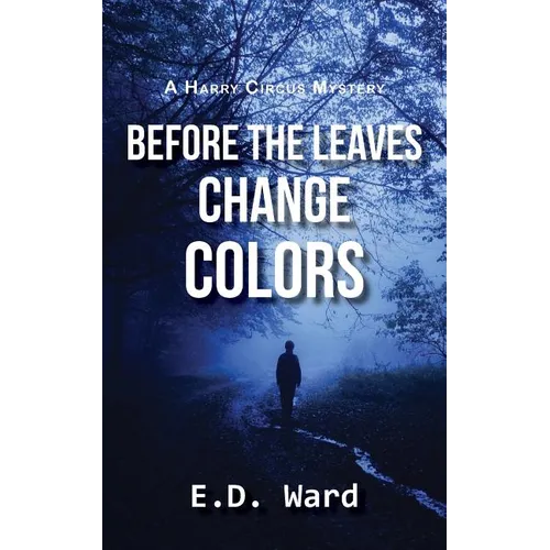 Before the Leaves Change Colors - Paperback