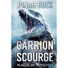 Carrion Scourge: Plague Of Monsters - Paperback