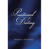 Positioned For Destiny - Hardcover