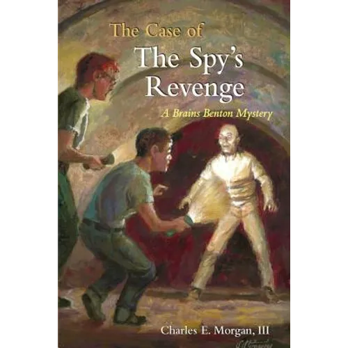 The Case of the Spy's Revenge: A Brains Benton Mystery - Paperback