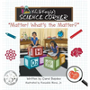 K.C. & Kayla's Science Corner: "Matter! What's the Matter?" - Hardcover