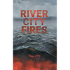 River City Fires - Paperback