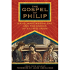The Gospel of Philip: Jesus, Mary Magdalene, and the Gnosis of Sacred Union - Paperback