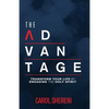 The Advantage: Transform Your Life By Engaging The Holy Spirit - Paperback