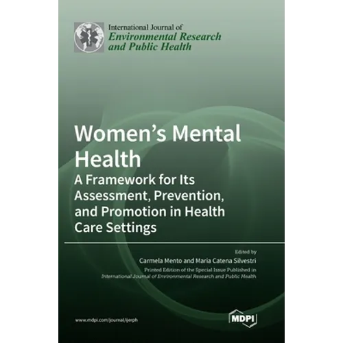 Women's Mental Health: A Framework for Its Assessment, Prevention, and Promotion in Health Care Settings - Hardcover