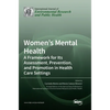 Women's Mental Health: A Framework for Its Assessment, Prevention, and Promotion in Health Care Settings - Hardcover