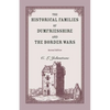 The Historical Families of Dumfriesshire and the Border Wars, 2nd Edition - Paperback