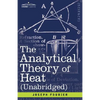 The Analytical Theory of Heat - Hardcover
