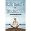 Science Of Breath - Paperback