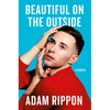 Beautiful on the Outside: A Memoir - Hardcover