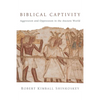 Biblical Captivity - Paperback