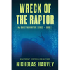 Wreck of the Raptor - Paperback