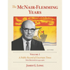 The McNair-Flemming Years, Volume 1: A Public Record of Uncertain Times, New Brunswick 1930-1960 - Paperback